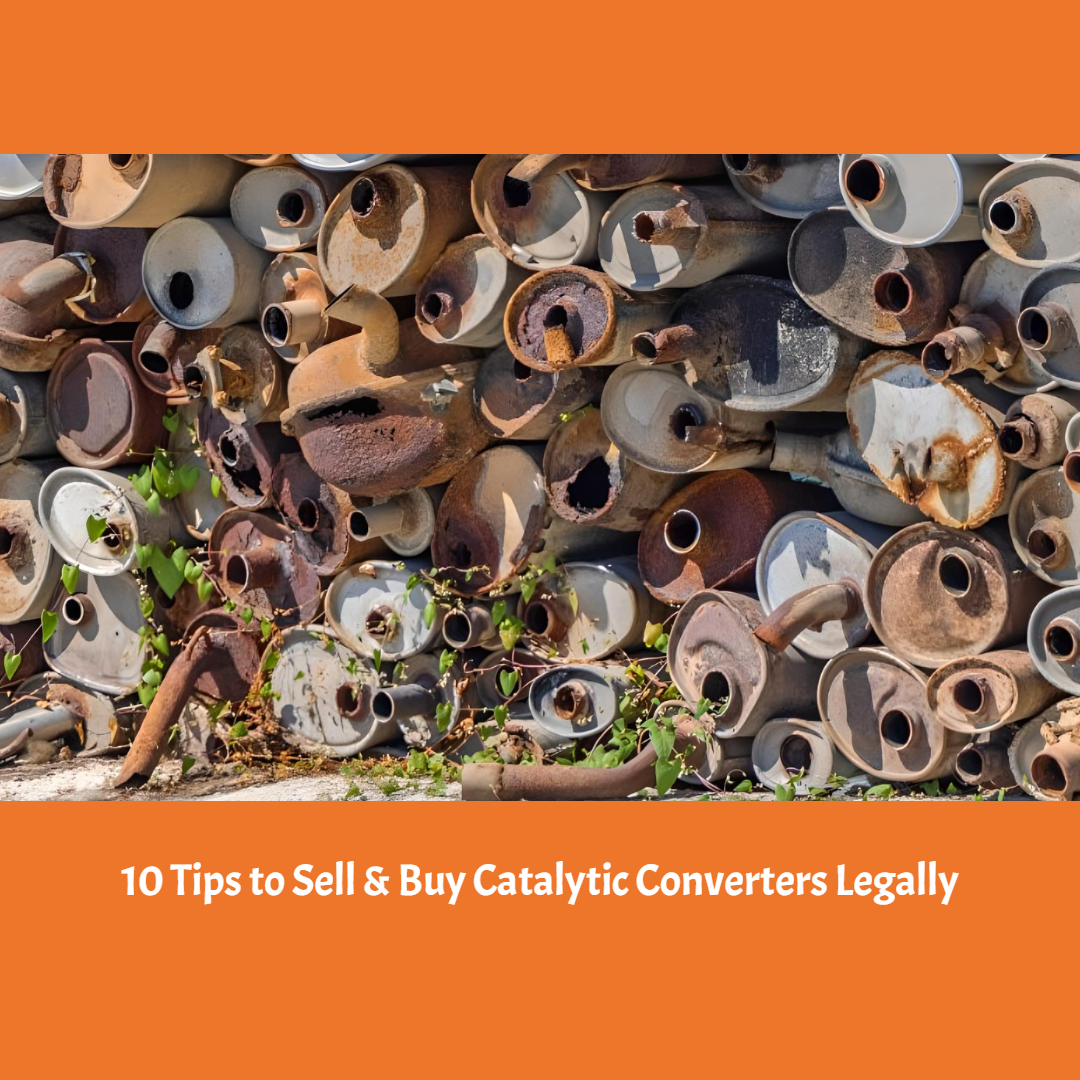 10 Tips to sell and buy scrap converters legally