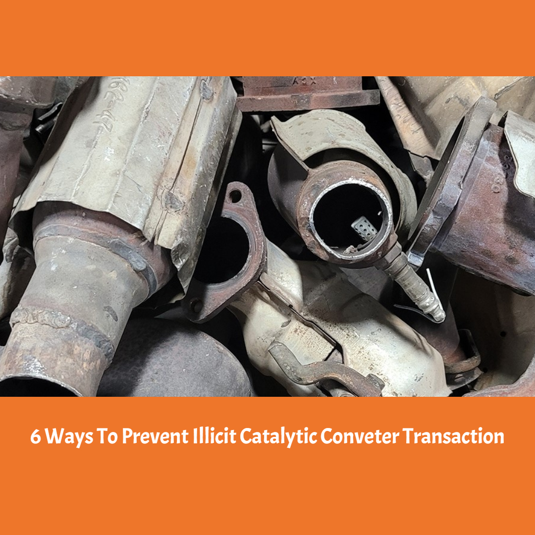 6 Ways to prevent illicit catalytic converter transactions
